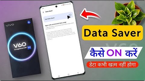 How to Enable Data Saver in Vivo V60 / vivo v60 5g Net Jaldi Khatam Ho Jata Hain