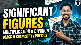Significant Figures: Multiplication &amp; Division Rules | Class 11 Physics/Chemistry