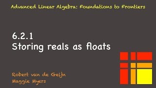 6.2.1 Storing reals as floats