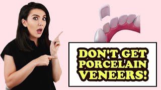 Risks Of Porcelain Veneers Are They Worth It?