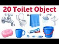 20 Toilet Room Object Names for Kids in Hindi | बाथरूम की चीजों के नाम सीखें with Pictures &amp; Fun