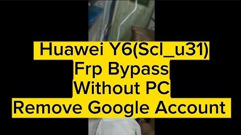 HUAWEI Y6 FRP bypass | SCL U31 frp Remove Google Account Bypass | Urdu 