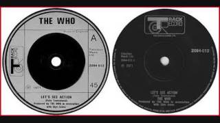 'Let's See Action' by Pete Townshend (solo) then The Who's version ...