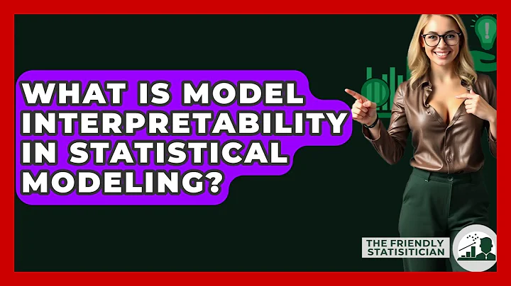 What Is Model Interpretability In Statistical Modeling? - The Friendly Statistician