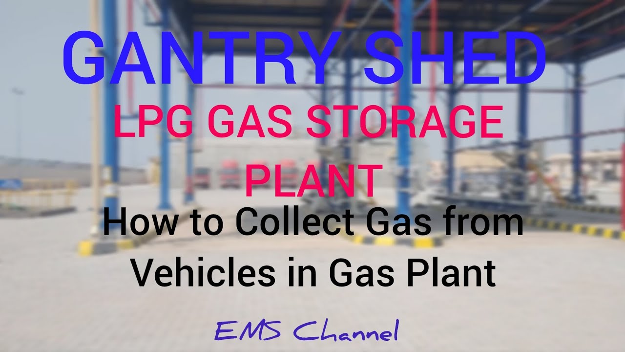 GANTRY SHED LPG Gas storage Plant. 