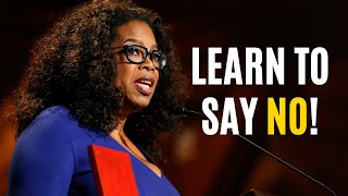 Learn to say NO and set boundaries for yourself | Oprah Winfrey | Inspirational Video (2021)