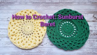 How to Crochet: Sunburst Beret