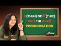 How to Pronounce THE Correctly | THUH vs THEE | English Pronunciation Guide