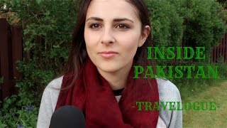 INSIDE PAKISTAN - Travelogue #2
