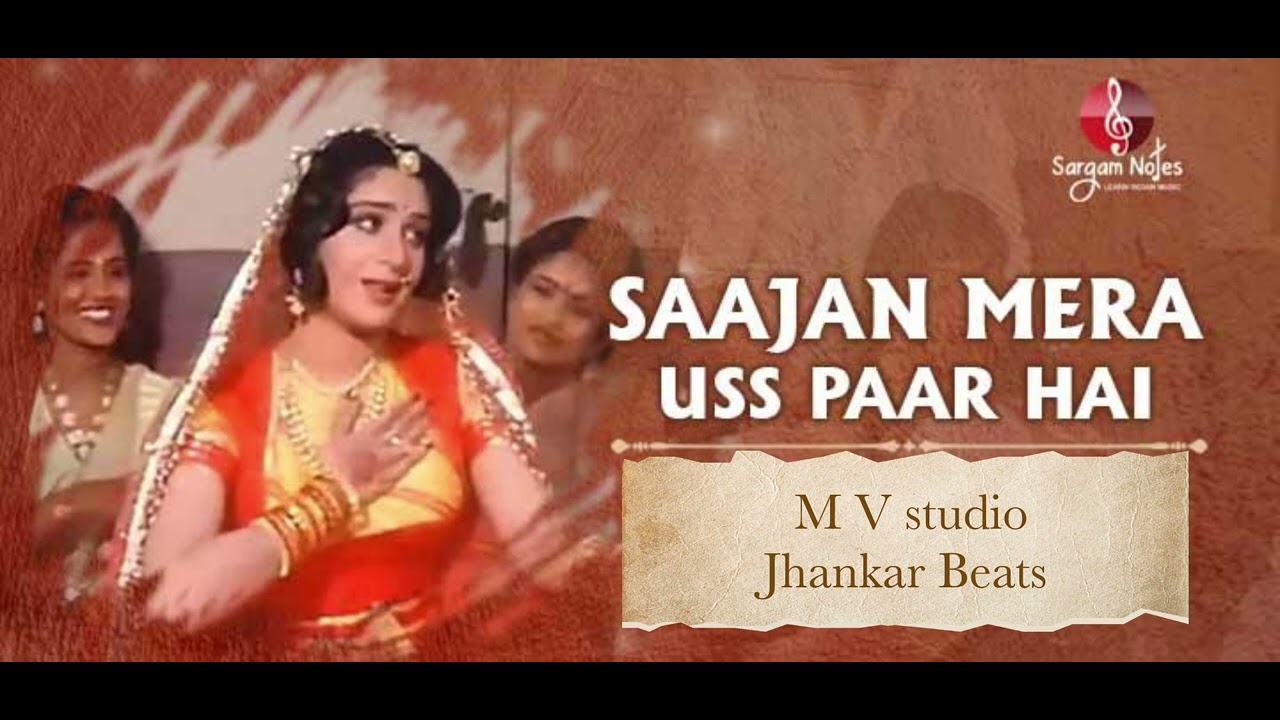 SAAJAN MERA USS PAAR HAI JHANKAR BEATS M V STUDIO M V PRODUCTION