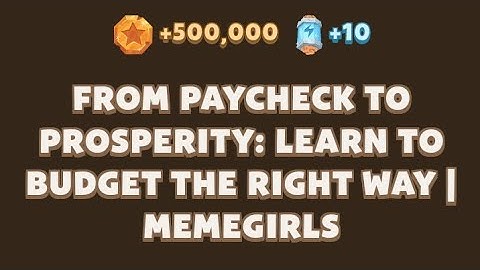 FROM PAYCHECK TO PROSPERITY: LEARN TO BUDGET THE RIGHT WAY | MEMEGIRLS | Memefi Video Code Today