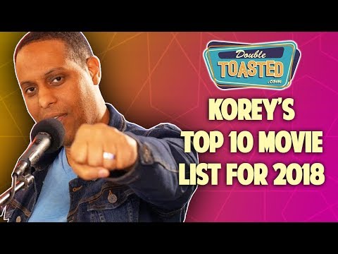 korey's-top-10-best-movies-of-2018---double-toasted-reviews