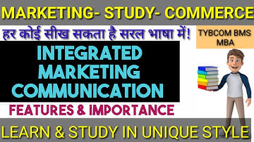 INTEGRATED MARKETING  COMMUNICATION क्या  होता है! #Commerce Tybcom sem 5 tybaf MBA NCERT