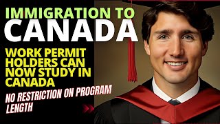 Great News Canada: Work Permit Holders Can Now Study in Canada