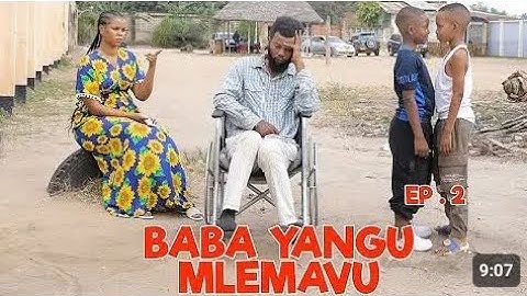 BABA YANGU MLEMAVU ( EP. 2 )