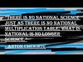 There is no National Science - Anton Chekhov