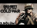 VİETNAM&#39;DAKİ NÜKLEER SİLAH | CoD Cold War Türkçe 2. Bölüm