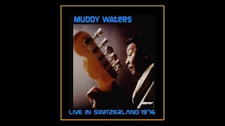 Muddy Waters - Live in Switzerland 1976 (Complete Bootleg : Second