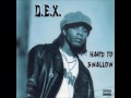 D.E.X. – Gotta Have It / Be A Leader – Vinyl (12