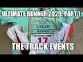 Ultimate Runner 2025: Part 1: The Track Events