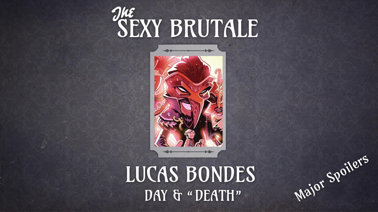 The Sexy Brutale - Lucas Bonde's Day & Death