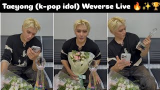 🔴(All Sub) Taeyong (NCT 127) Weverse Live 🥹🏆✨(29/05/26)#taeyong #taeyongnct127 #nct127 #taeyonglive 