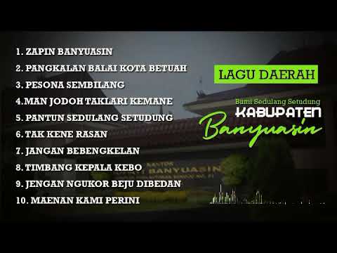 LAGU DAERAH || KABUPATEN BANYUASIN