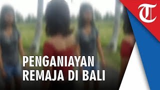 Viral di Medsos Penganiayan Remaja di Sukawati Bali, Diduga lantaran Asmara