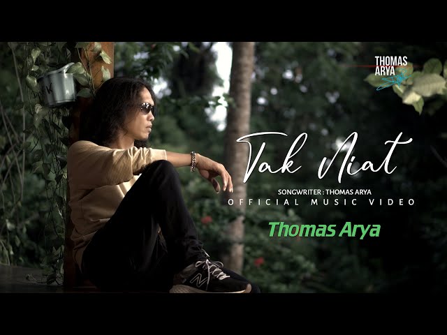 Thomas Arya - Tak Niat (Official Music Video) class=