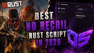 Best No Recoil Rust Script in 2026 - Full Showcase