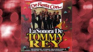 Video thumbnail of "La Sonora de Tommy Rey - Cumpleaños Felz"