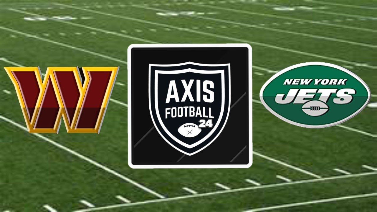 Jets Commanders Axis Football 24 NFL simulation tournament Round 1