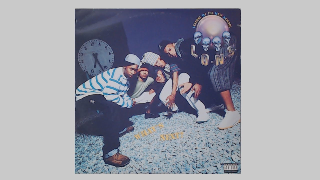 Leaders Of The New School - What's Next (Large Professor