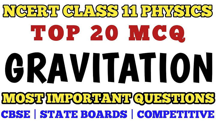 Best MCQ Class 11 Gravitation Full Chapter | Class 11 Gravitation Full MCQ | MCQ Class 11 Physics