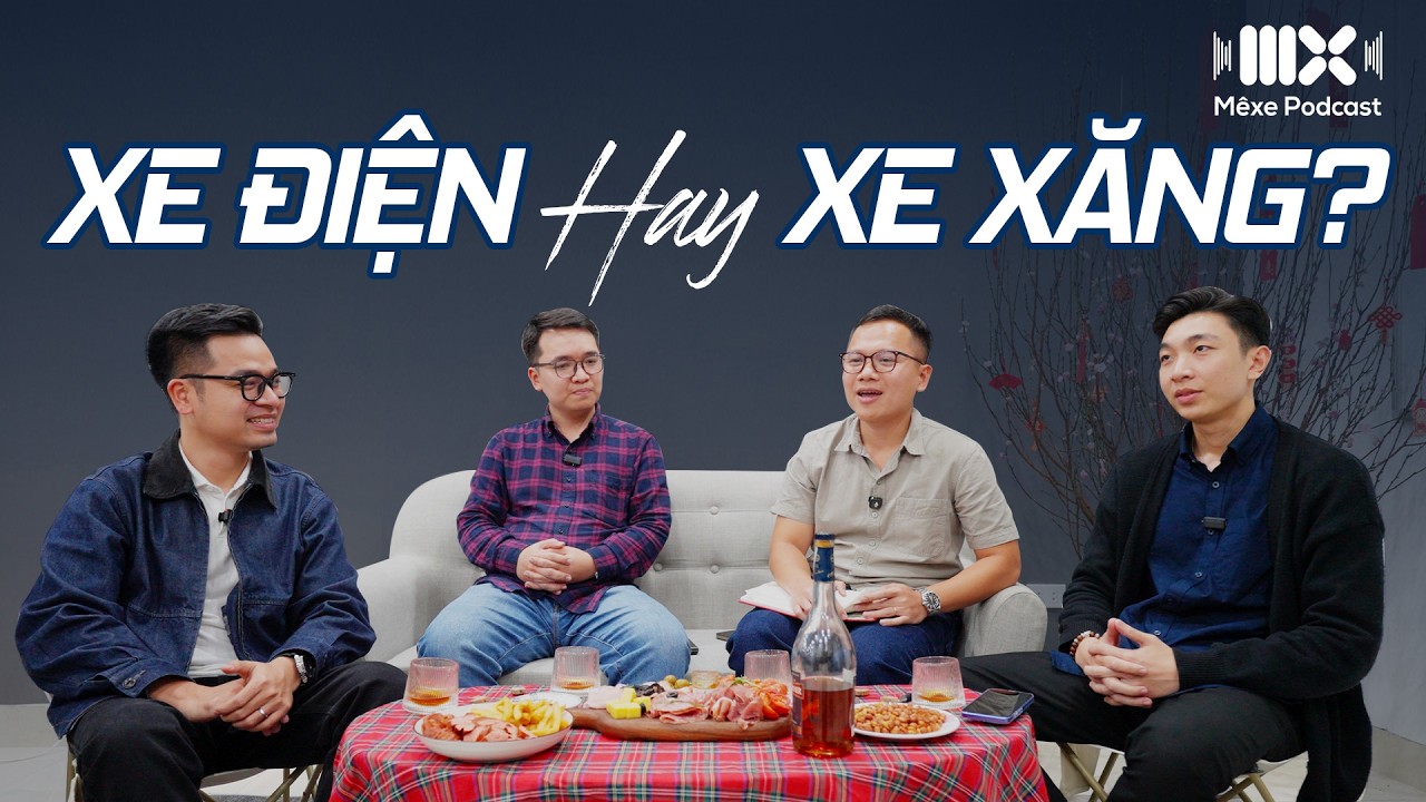 Xe XĂNG hay xe ĐIỆN? | Mê Xe Podcast (sau giờ làm) #2 Lofi chill dọn nhà đón Tết