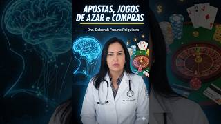 Vicios Invisiveis Apostas Jogos de Azar e Compras Dra Deborah Furuno Explica vic