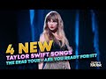 4 New Taylor Swift Songs - Are you ready for it?