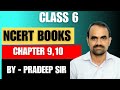 CLASS 6 CHAPTER 9,10 BY PRADEEP SIR