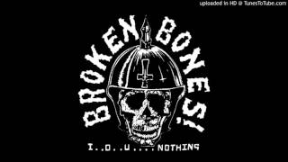 Broken Bones - Fight the Good Fight