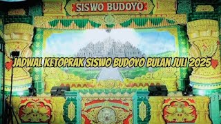 Jadwal ketoprak Siswo Budoyo bulan juli 2025 full jadwal