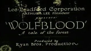 Wolf Blood (1925) 📽Silent Horror Movie📽 George Chesebro, Roy Watson, Milburn Morante