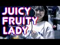『Juicy Fruity Lady 』feat.頓知気さきな