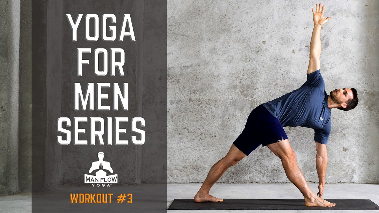 Yoga for Men Series - Workout #3 | #yogaformen - YouTube