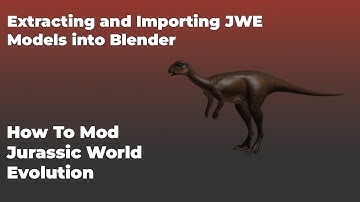 How to Mod Jurassic World Evolution - Extracting and Importing Models into Blender