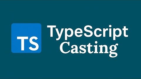 TypeScript Casting