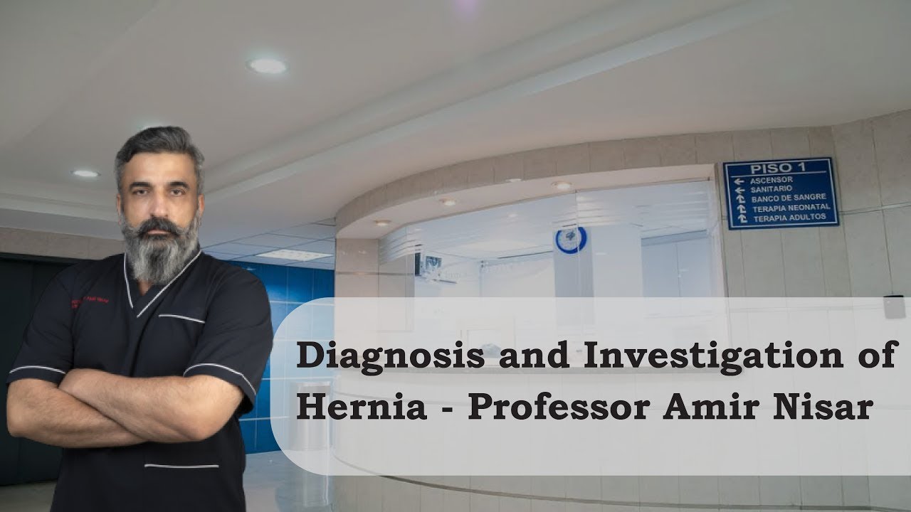 Diagnosis and Investigation of Hernia