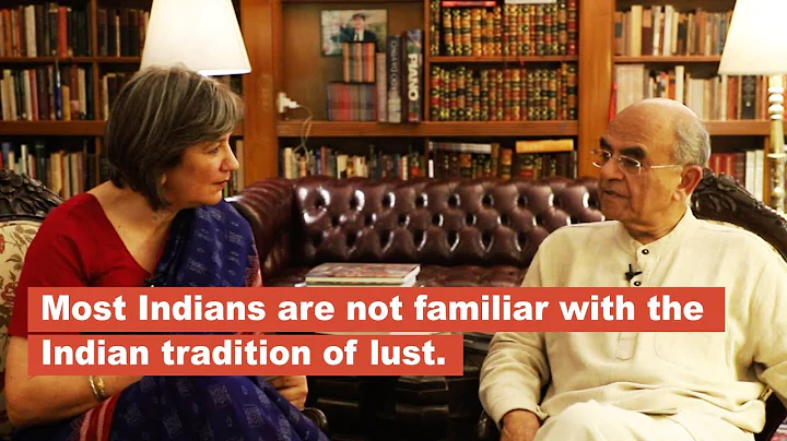 Most Indians are not familiar with the Indian tradition of lust, desire and pleasure: Gurcharan Das