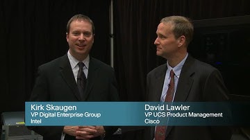 Intel VP Kirk Skaugen and Cisco VP David Lawler :Cisco UCS powered by Intel Xeon 7500