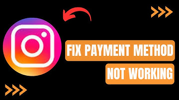 How To Fix Instagram Add Payment Method Not Working !