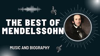 The Best of Mendelssohn